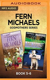 Fern Michaels Godmothers Series: Book 5-6: Breaking News & Classified