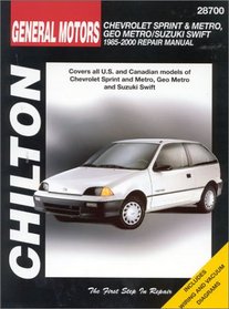 Chevrolet Sprint & Metro, Geo Metro, & Suzuki Swift 1985-2000 (Chilton's Total Car Care Repair Manual)