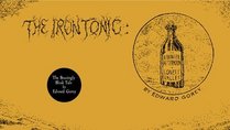 The Iron Tonic: Or, A Winter Afternoon in Lonely Valley
