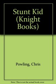 Stunt Kid (Knight Books)