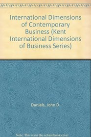 International Dimensions of Contemporary Business (The Kent international dimensions of business series)