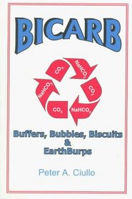 Bicarb: Buffers, Bubbles, Buscuits  Earthburps