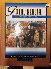 Total Health: Talking About Life's Changes