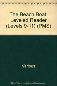 The Beach Boat: Leveled Reader (Levels 9-11) (PMS)