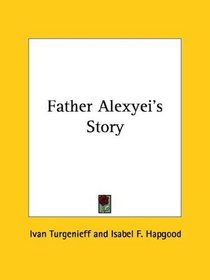 Father Alexyei's Story