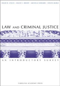 Law and Criminal Justice: An Introductory Survey