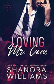 Loving Mr. Cane (Cane #3)