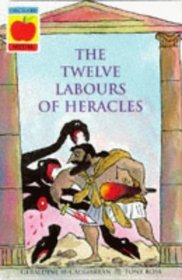 Greek Myths: The Twelve Labours of Heracles v. 5 (Orchard myths)