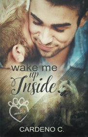 Wake Me Up Inside (Mates, Bk 1)