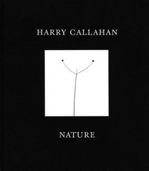 Harry Callahan: Nature