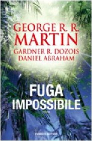 Fuga Impossibile (Hunter's Run) (Italian Edition)