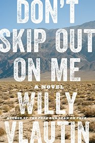 Don't Skip Out on Me: A Novel