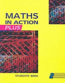Mathematics in Action Plus (Maths in Action)