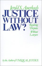 Justice Without Law? (Galaxy Books)