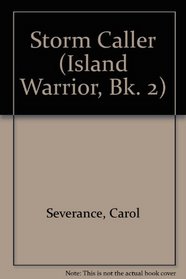 Storm Caller (Island Warrior, Bk. 2)