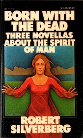 Born With the Dead:  Three Novellas