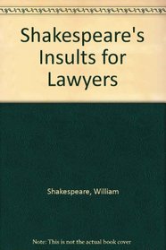 Shakespeare's Insults For Lawyers