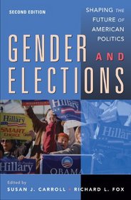 Gender and Elections: Shaping the Future of American Politics