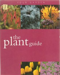 The Plant Guide (Your Garden)