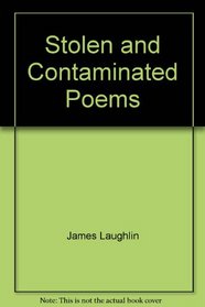 Stolen and Contaminated Poems