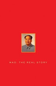 Mao: The Real Story