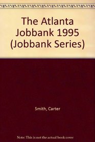 The Atlanta Jobbank 1995 (Jobbank Series)