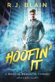 Hoofin' It: A Magical Romantic Comedy (with a body count)