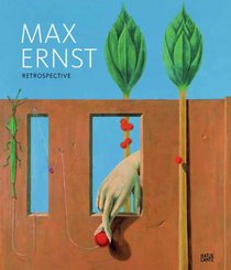 Max Ernst: Retrospective