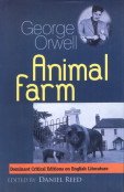Animal Farm: Complete, Original and Unabridged Authoritative Text with Selected Criticism and Background Notes