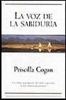 La Voz de La Sabiduria (Spanish Edition)