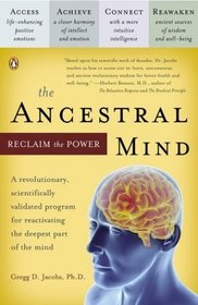 The Ancestral Mind : Reclaim the Power