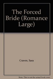 The Forced Bride (Romance Large)