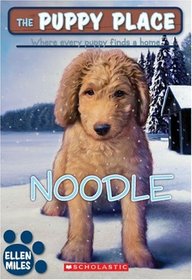 Noodle (Puppy Place, Bk 9)