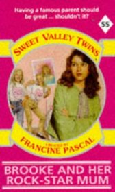 Brooke and Her Rock-Star Mum (Sweet Valley Twins)