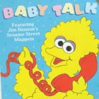 Baby Talk (Sesame Street Books)