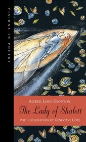 Lady of Shalott, The (Visions in Poetry)