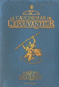 L'Epouvanteur, Tome 7 (French Edition)