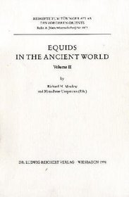 Equids in the Ancient World: v. 2 (Tubinger Atlas des Vorderen Orients (TAVO): Series A)