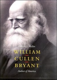 William Cullen Bryant: Author of America