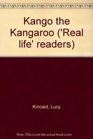 Kango the Kangaroo ('Real life' readers)