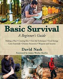 Basic Survival: A Beginner's Guide