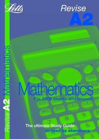Mathematics (Revise A2)