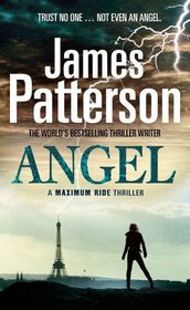 Angel (Maximum Ride, Bk 7)