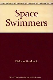 The space swimmers;: Science fiction