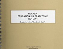 Nevada Education In Perspective 2004-2005