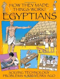 Egyptians (How They Made Things Work)