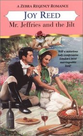 Mr. Jeffries and the Jilt (Zebra Regency Romance,  No 23)