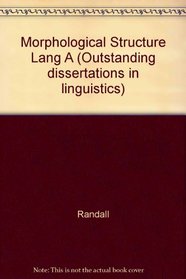 MORPHO STRUC & LANG ACQUIS (Outstanding dissertations in linguistics)