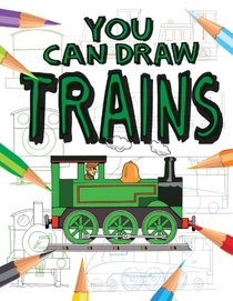 Trains (You Can Draw)