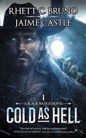 Cold as Hell (Black Badge, Bk 1)